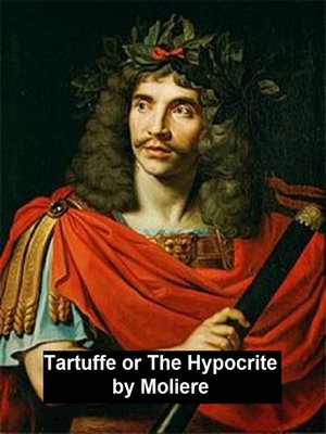 cover image of Tartuffe or the Hypocrite
